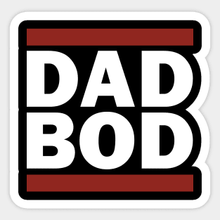 DAD BOD Sticker